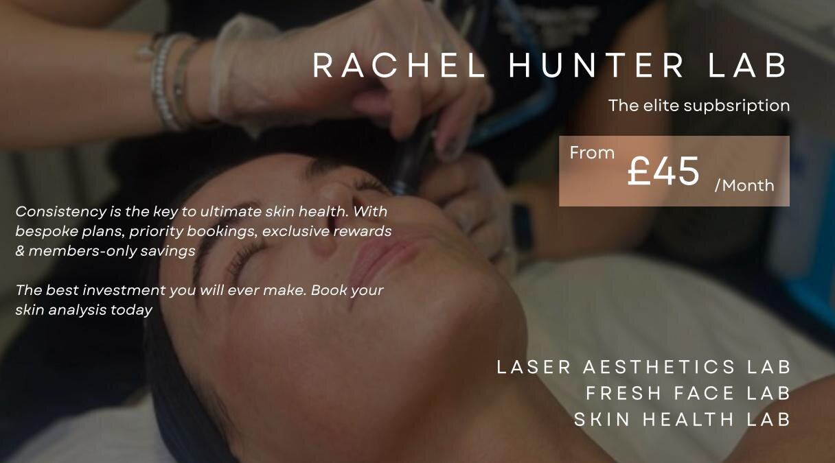 Rachel Hunter Lab, the elite subscription, from £45 a month: Laser Aesthetics Lab, Fresh Face Lab and Skin Health Lab